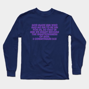 Bible Verse 2 Corinthians 5:21 Long Sleeve T-Shirt